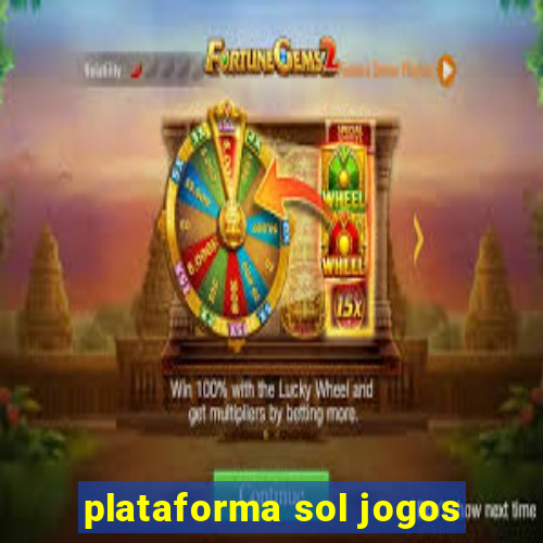 plataforma sol jogos